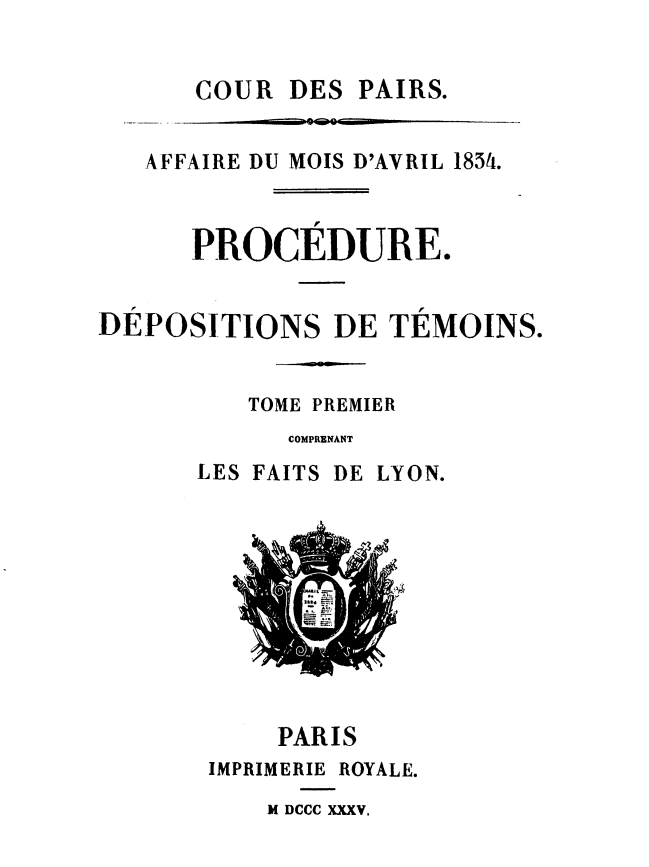 Page de garde du recueil des dépositions du procès des émeutes de 1834 liées aux événements de Lyon.